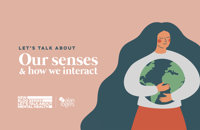 Let's talk about Our senses